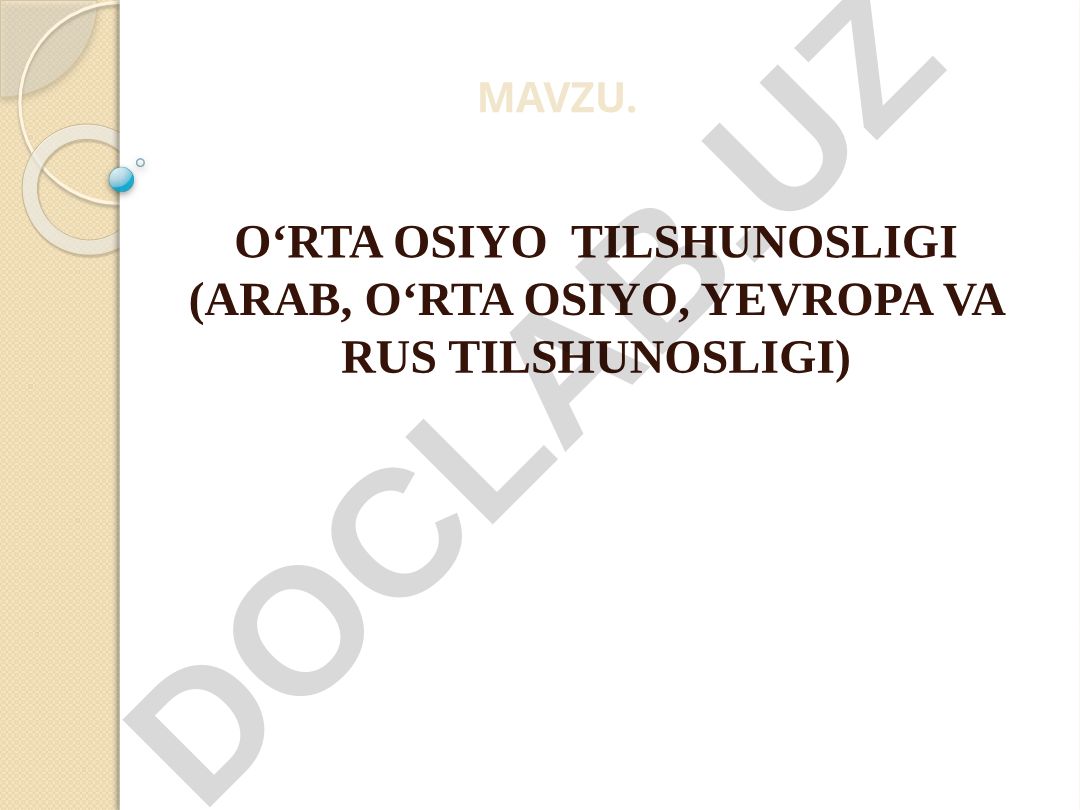 O‘rta Osiyo tilshunosligi (Arab, O‘rta Osiyo, Yevropa va Rus tilshunosligi)