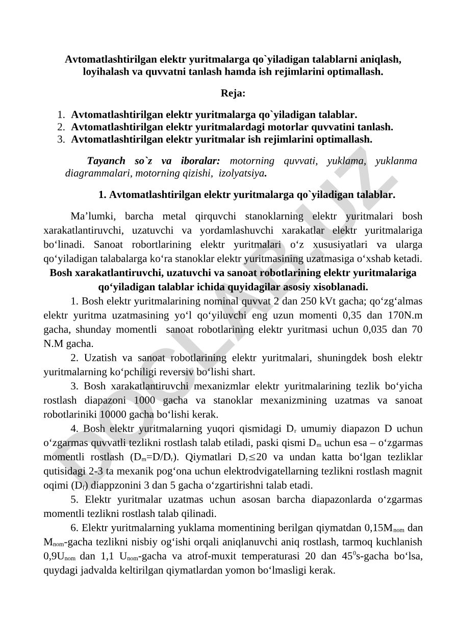 Avtomatlashtirilgan elektr yuritmalarga qo'yiladigan talablar, loyihalash va quvvatni tanlash