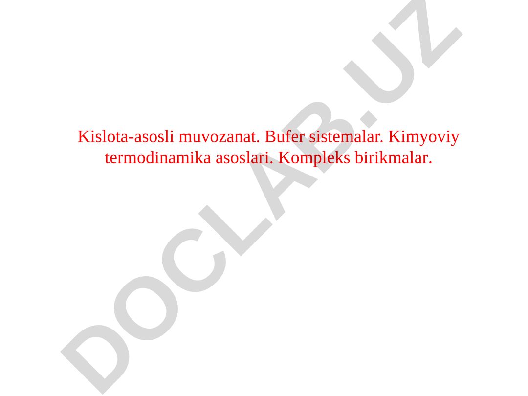 Kislota-asosli muvozanat va bufer sistemalar