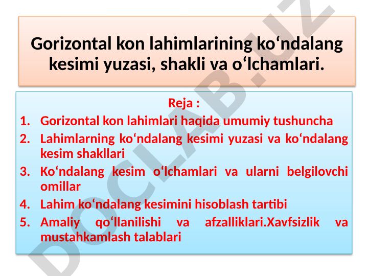 Gorizontal kon lahimlarining ko‘ndalang kesimi yuzasi, shakli va o‘lchamlari