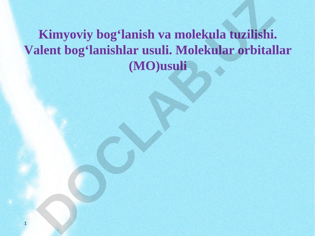 Kimyoviy bog‘lanish va molekula tuzilishi
