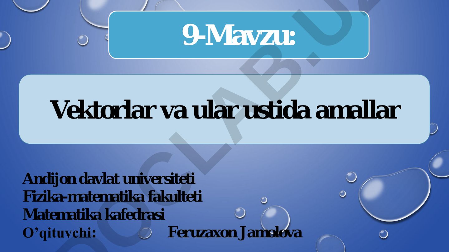 Vektorlar va ular ustida amallar