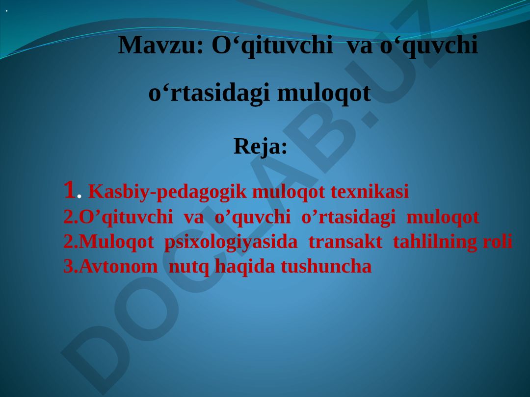 O‘qituvchi va o‘quvchi o‘rtasidagi muloqot