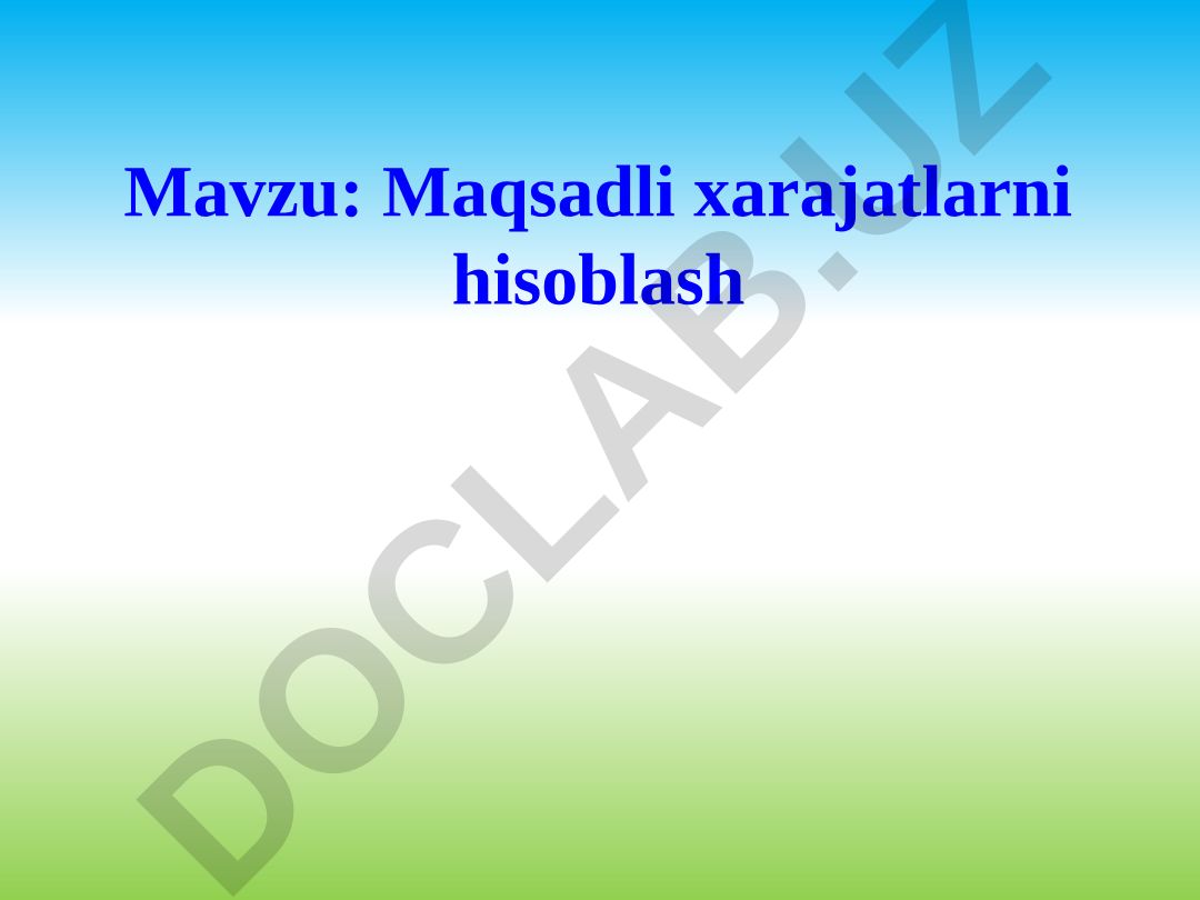 Maqsadli xarajatlarni hisoblash Target Costing nima? Bozor narxidan kelib chiqib tannarxni belgilash usuli