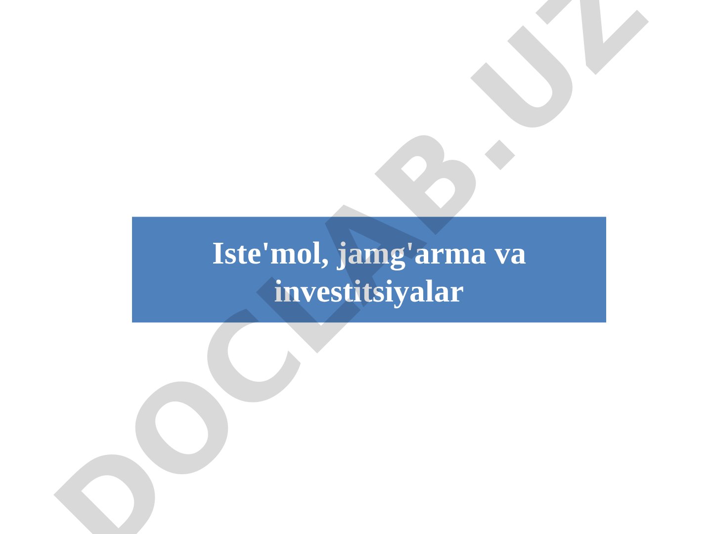 Iste'mol, jamg'arma va investitsiyalar
