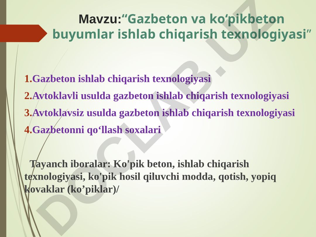 Gazbeton va ko‘pikbeton buyumlar ishlab chiqarish texnologiyasi