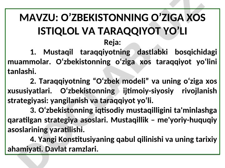 O’zbekistonning o’ziga xos istiqlol va taraqqiyot yo’li