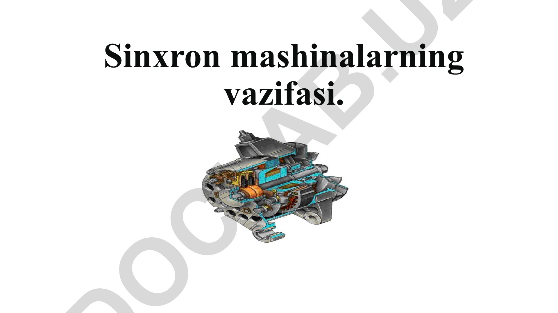 Sinxron mashinalarning vazifasi va qo'llanilishi