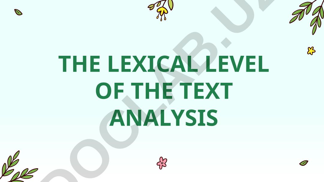 The lexical level of the text analysis