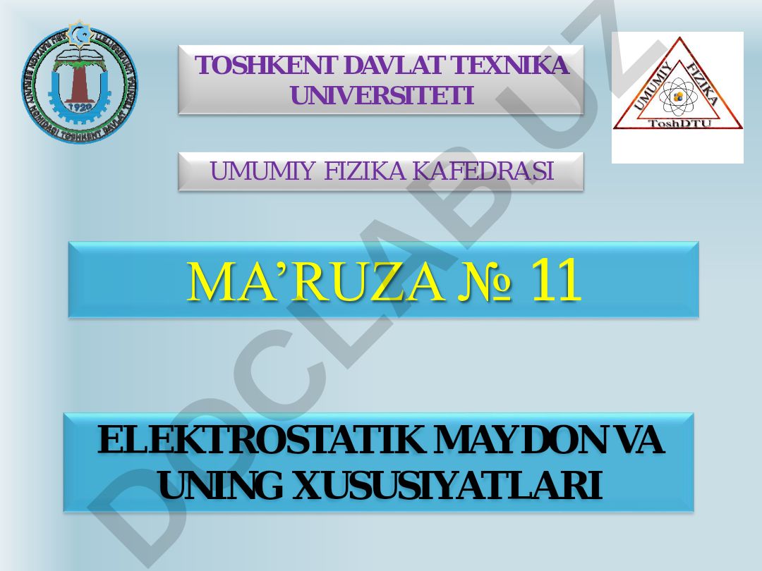 Elektrostatik maydon va uning xususiyatlari
