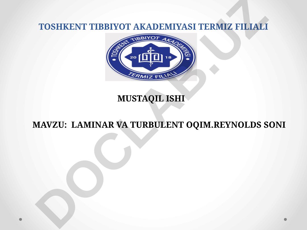 Laminar va turbulent oqim. Reynolds soni