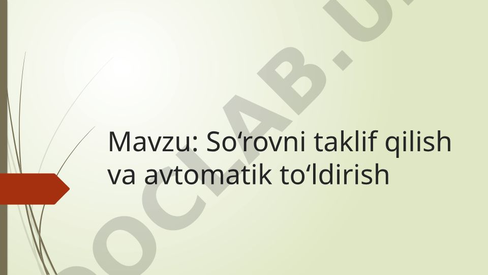 So‘rovni taklif qilish va avtomatik to‘ldirish