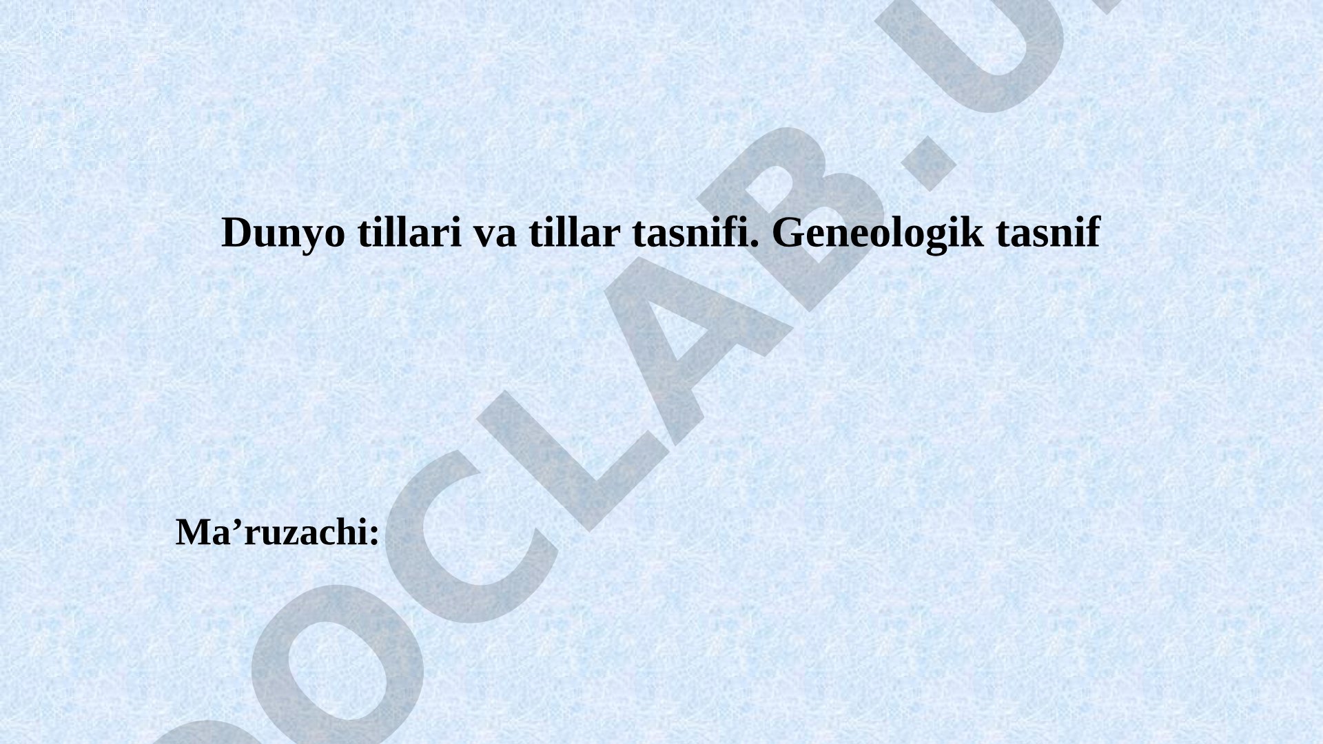 Dunyo tillari va tillar tasnifi