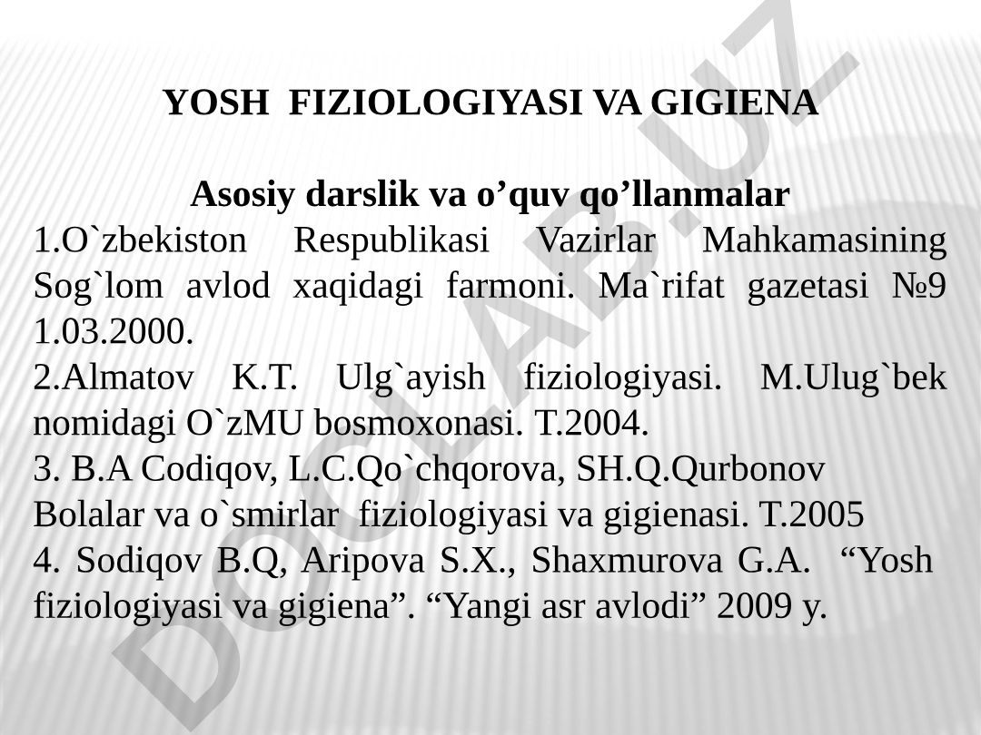 Yosh fiziologiyasi va gigiena fanining maqsad va vazifalari