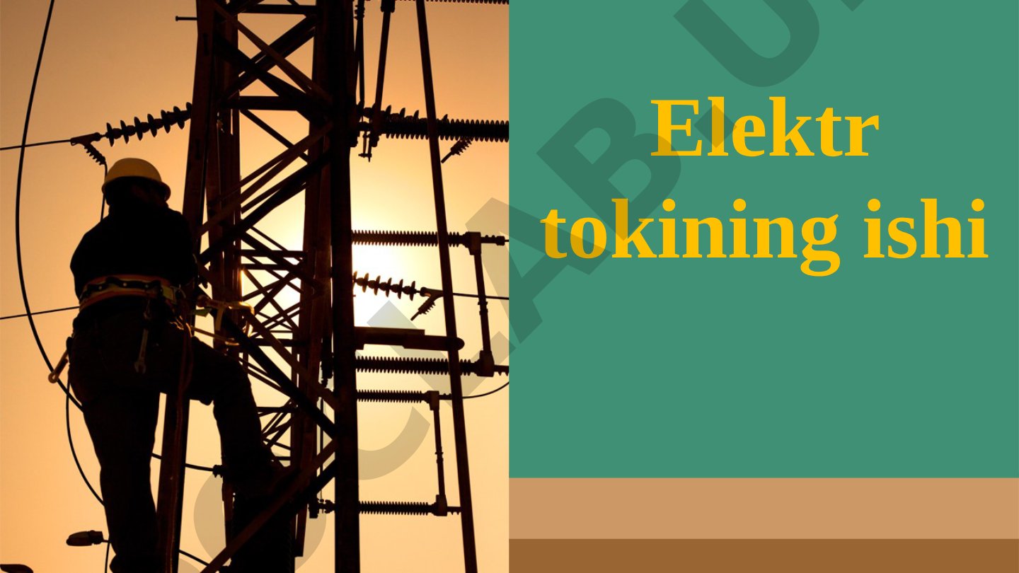 Elektr tokining ishi va energiya aylanishi