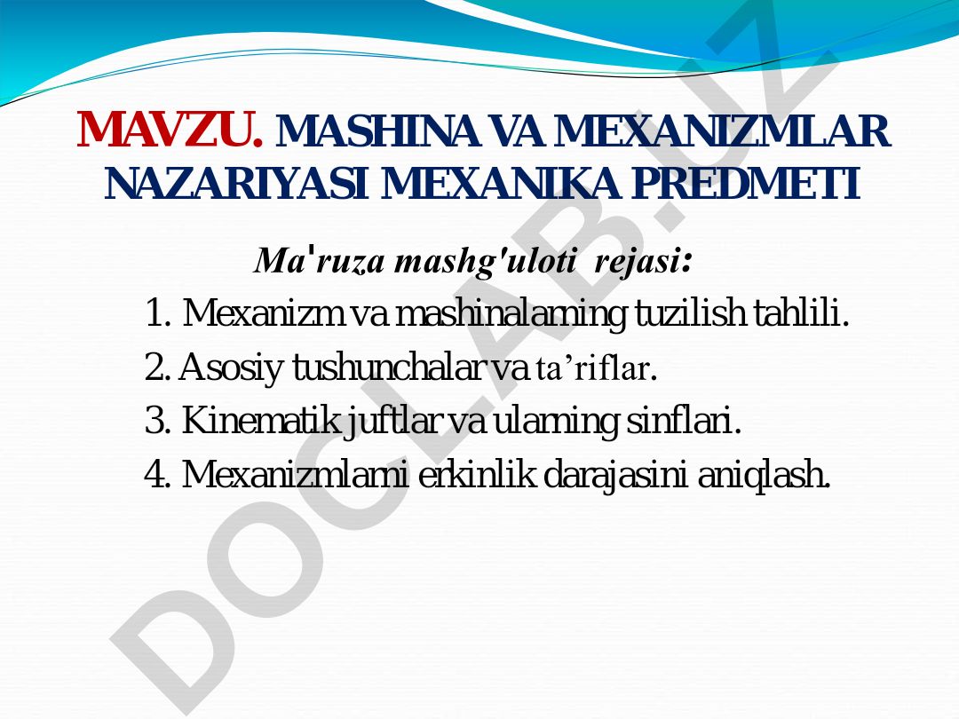 Mashina va mexanizmlar nazariyasi mexanika predmeti