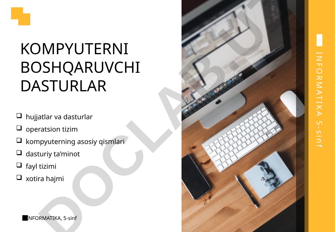 Kompyuterning asosiy qismlari va dasturiy ta'minot