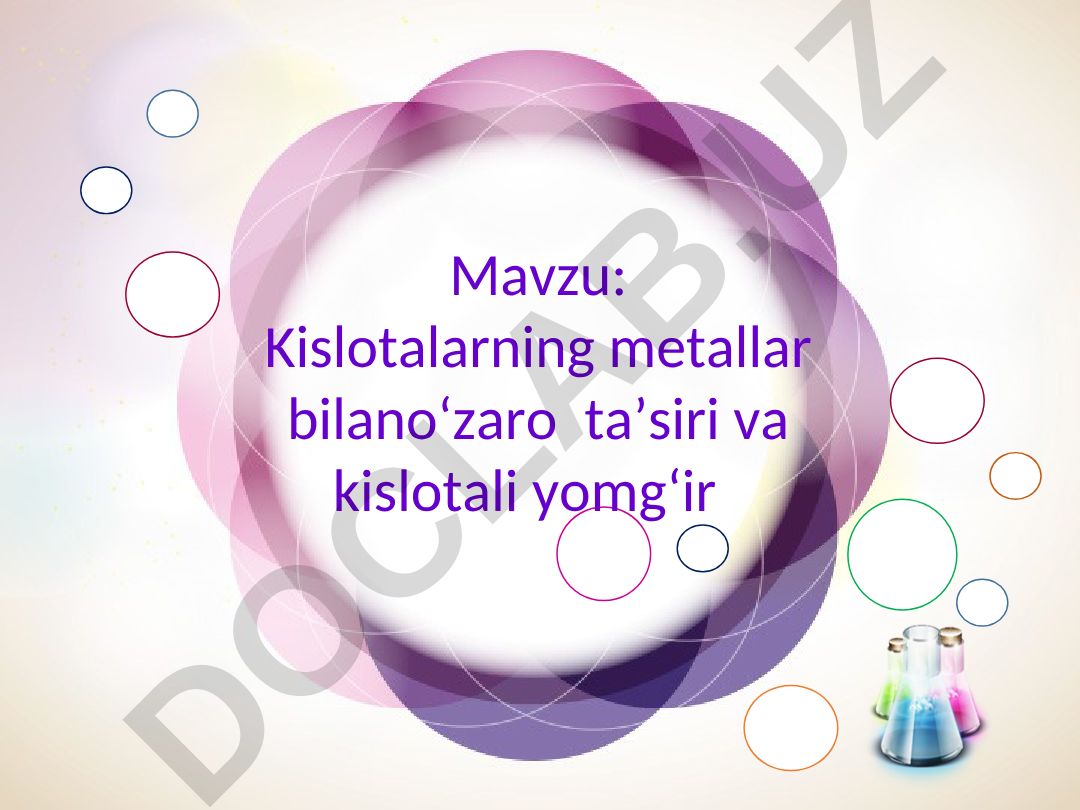 Kislotalarning metallar bilan o'zaro ta'siri va kislotali yomg'ir