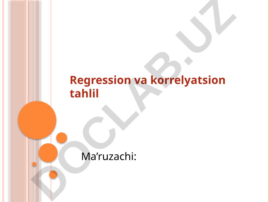 Regression va korrelyatsion tahlil