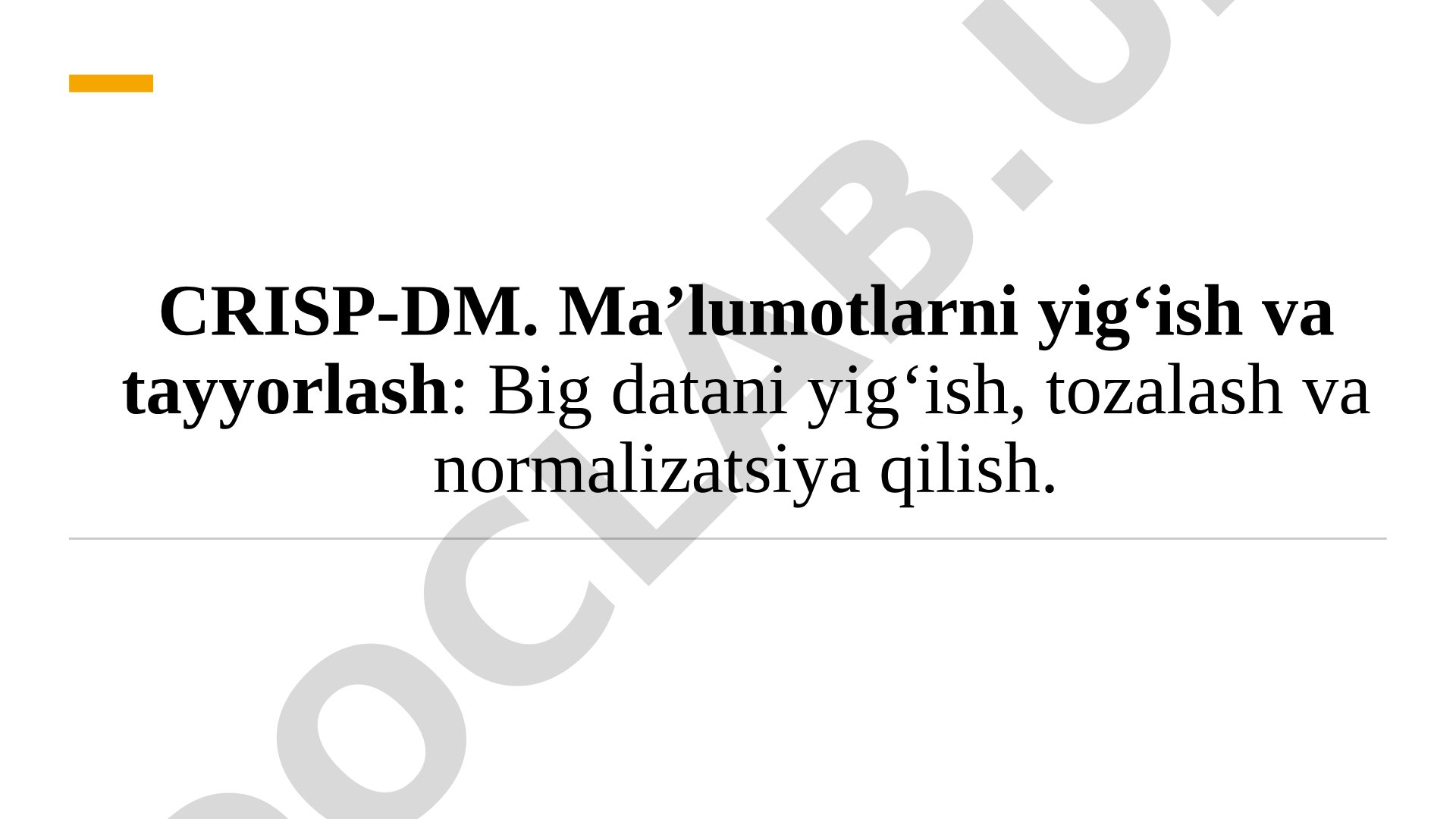 CRISP-DM ma'lumotlar tayyorlash taqdimoti