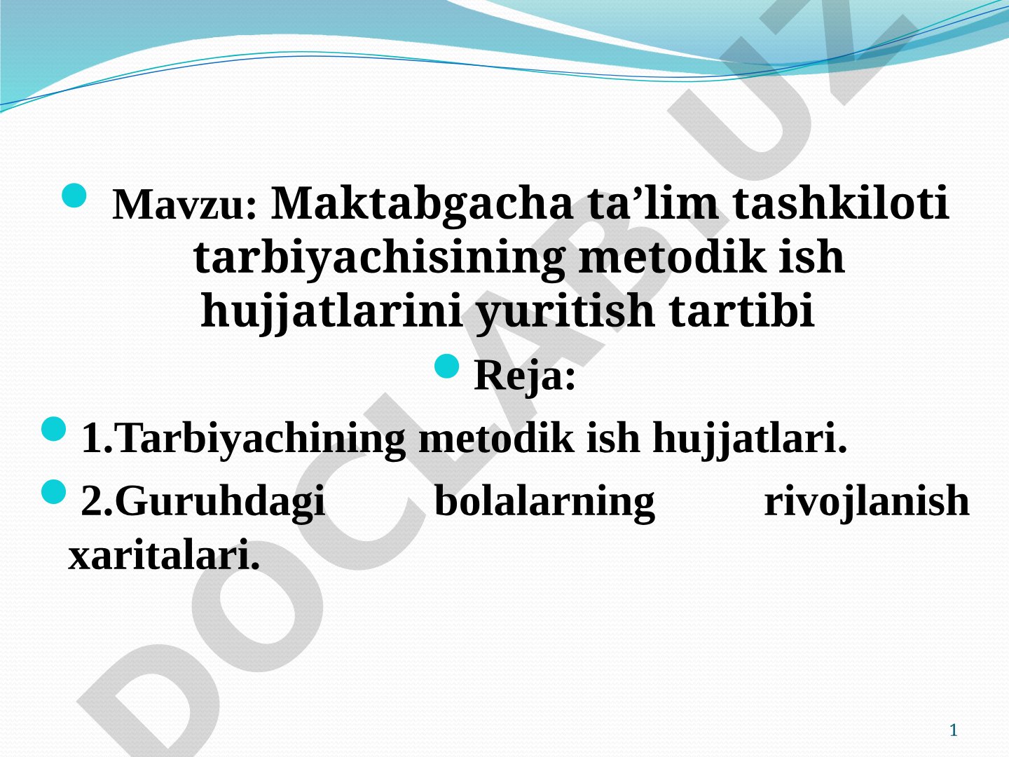 Maktabgacha taʼlim tashkiloti tarbiyachisining metodik ish hujjatlarini yuritish tartibi