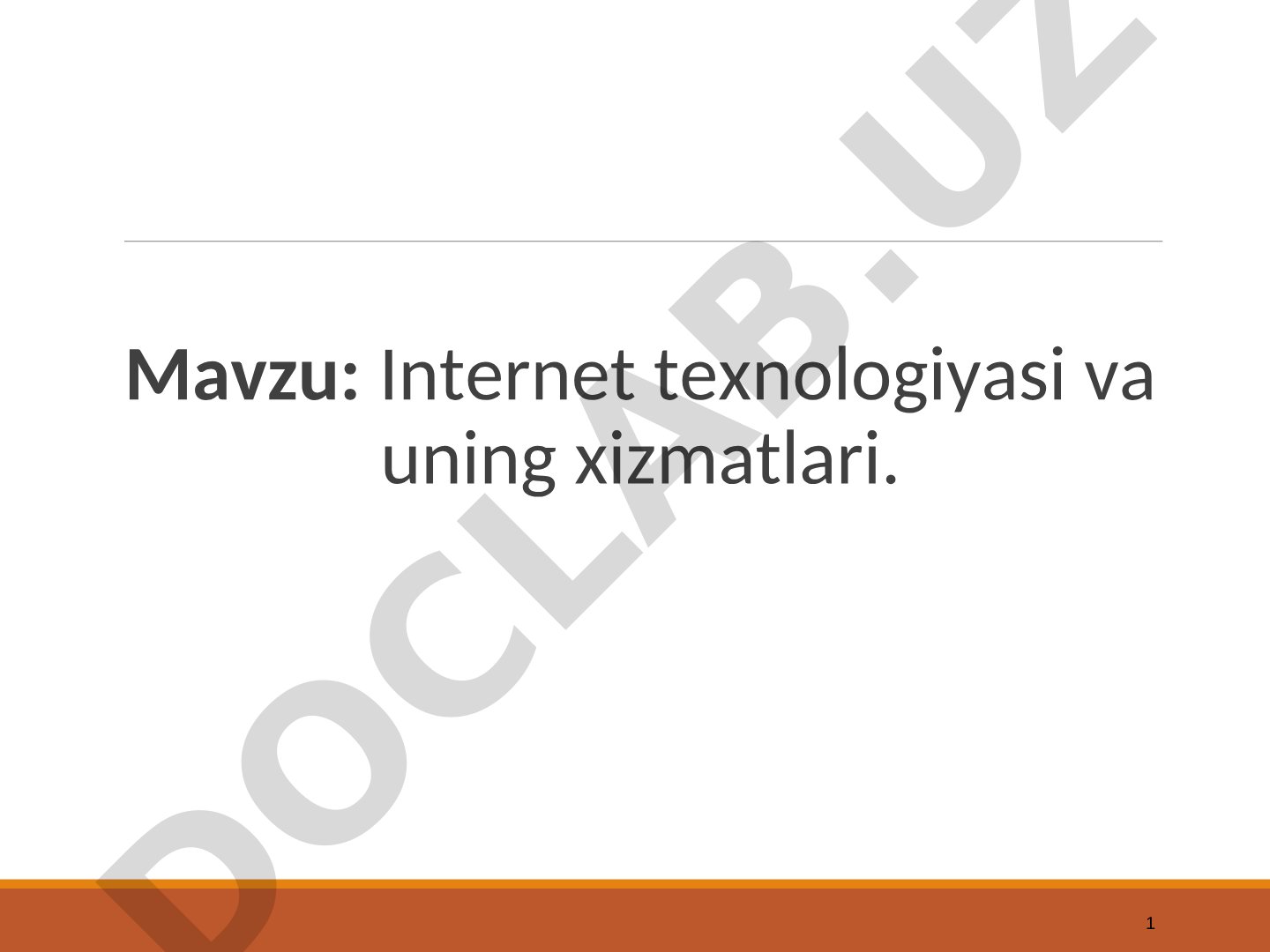 Internet texnologiyasi va uning xizmatlari