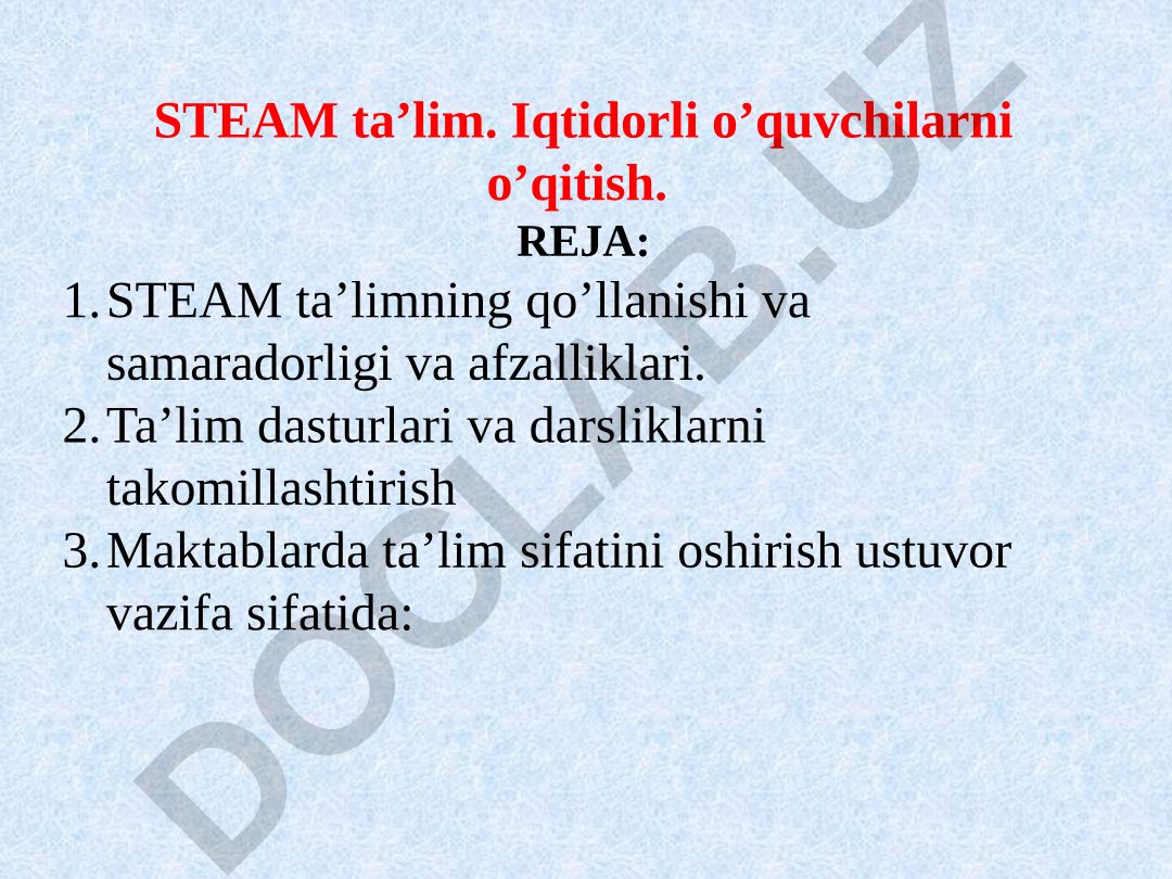 STEAM ta'limi: qo'llanishi, samaradorligi va afzalliklari