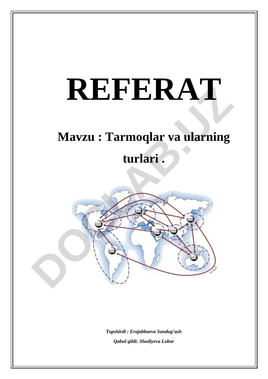 Tarmoqlar va ularning turlari