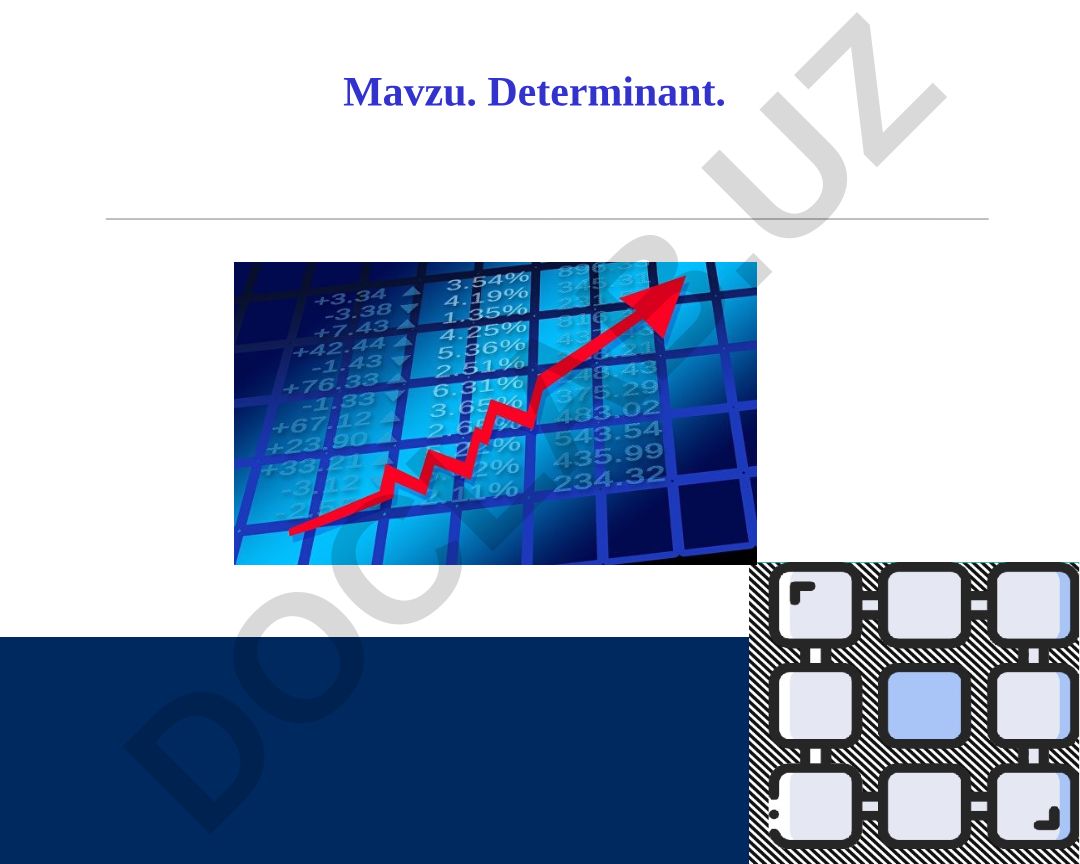 Determinant