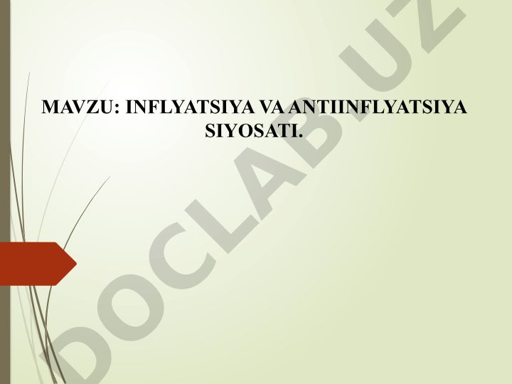 INFLYATSIYA VA ANTIINFLYATSIYA SIYOSATI