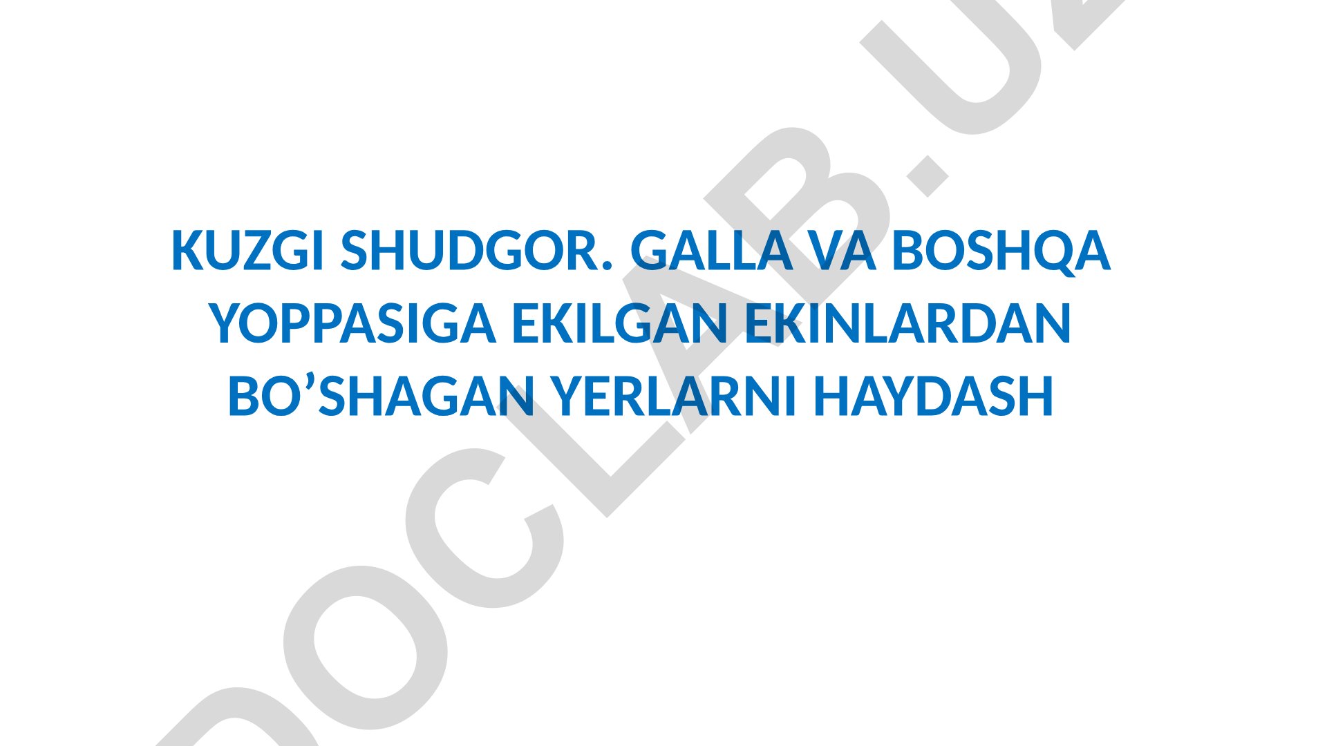 Kuzgi shudgorning qishloq xo'jaligidagi ahamiyati va usullari
