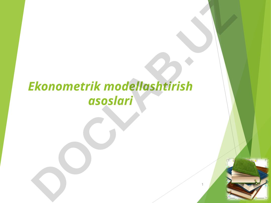 Ekonometrik modellashtirish asoslari