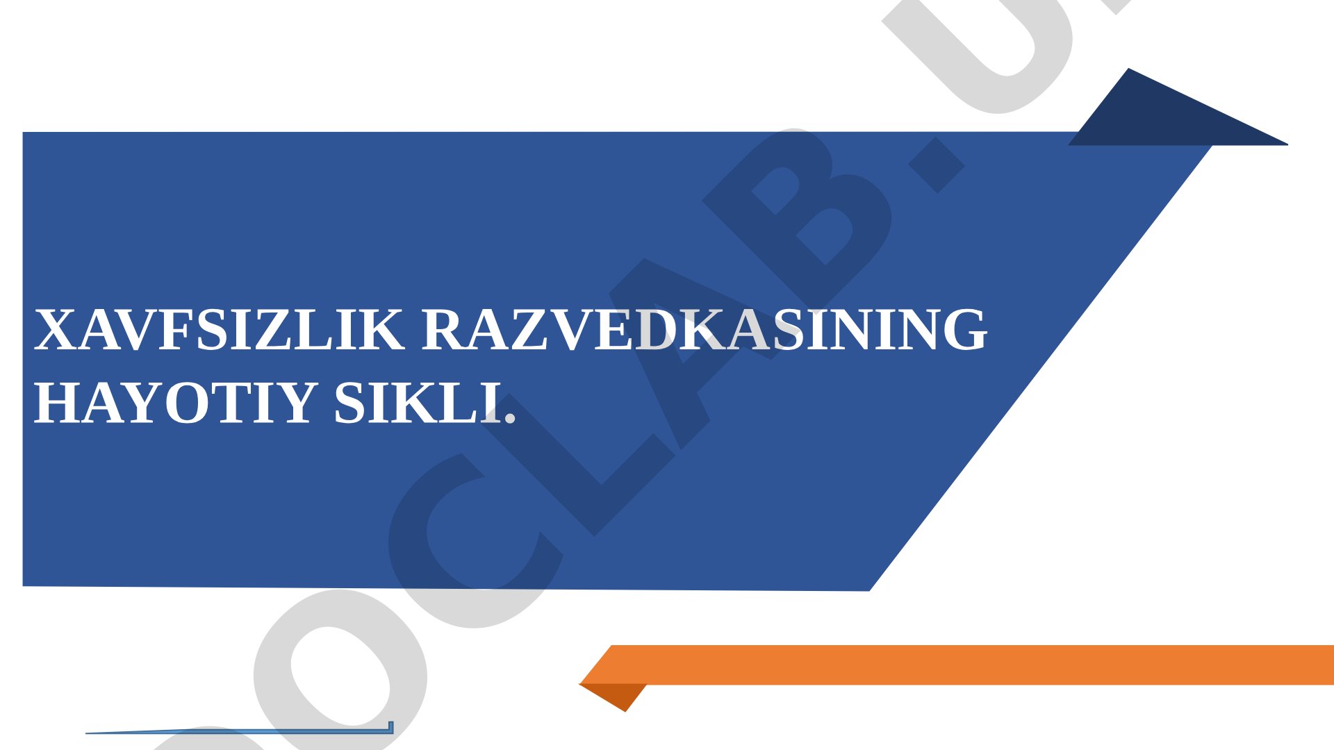 Xavfsizlik razvedkasining hayotiy siklini tushuntiruvchi taqdimot