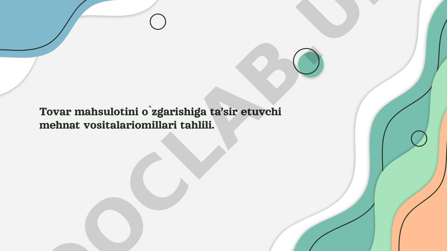 Tovar mahsulotining o'zgarishiga ta'sir etuvchi mehnat vositalari omillari tahlili