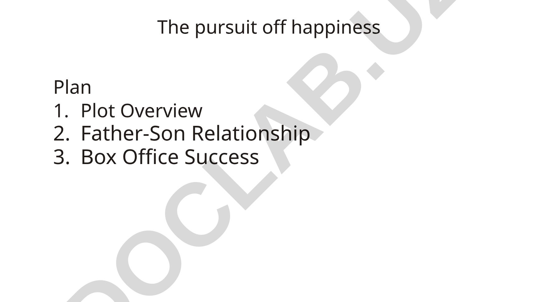 The Pursuit of Happyness: Father-Son Relationship and Box Office Success