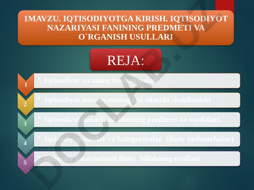 Iqtisodiyotga kirish. Iqtisodiyot nazariyasi fanining predmeti va o'rganish usullari