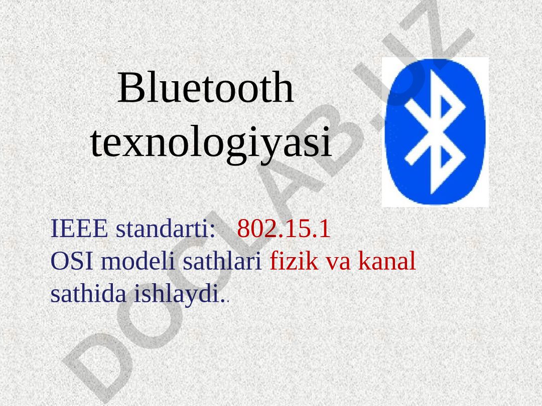 Bluetooth texnologiyasi: tarixi, prinsiplari va qo'llanilishi
