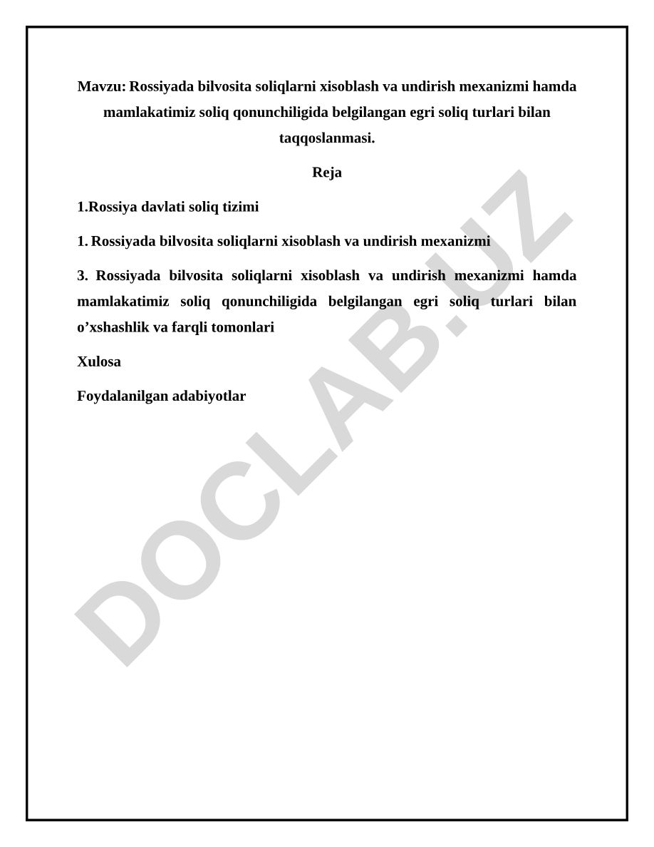 Rossiyada bilvosita soliqlarni xisoblash va undirish mexanizmi hamda mamlakatimiz soliq qonunchiligida belgilangan egri soliq turlari bilan taqqoslanmasi