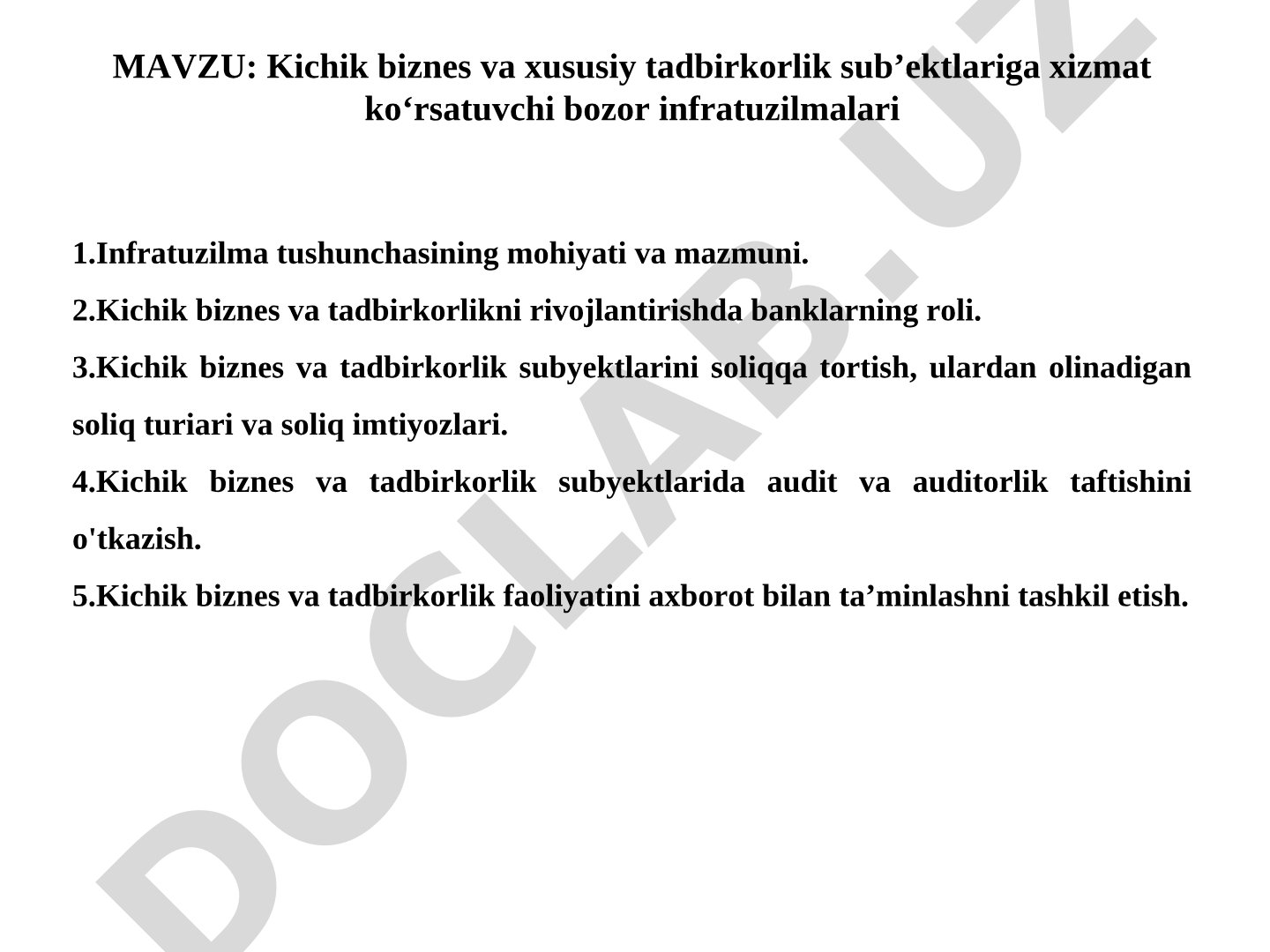 Kichik biznes va xususiy tadbirkorlik sub’ektlariga xizmat ko‘rsatuvchi bozor infratuzilmalari