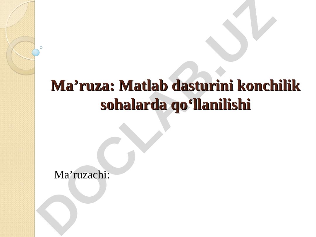 Matlab dasturini konchilik sohalarda qo‘llanilishi