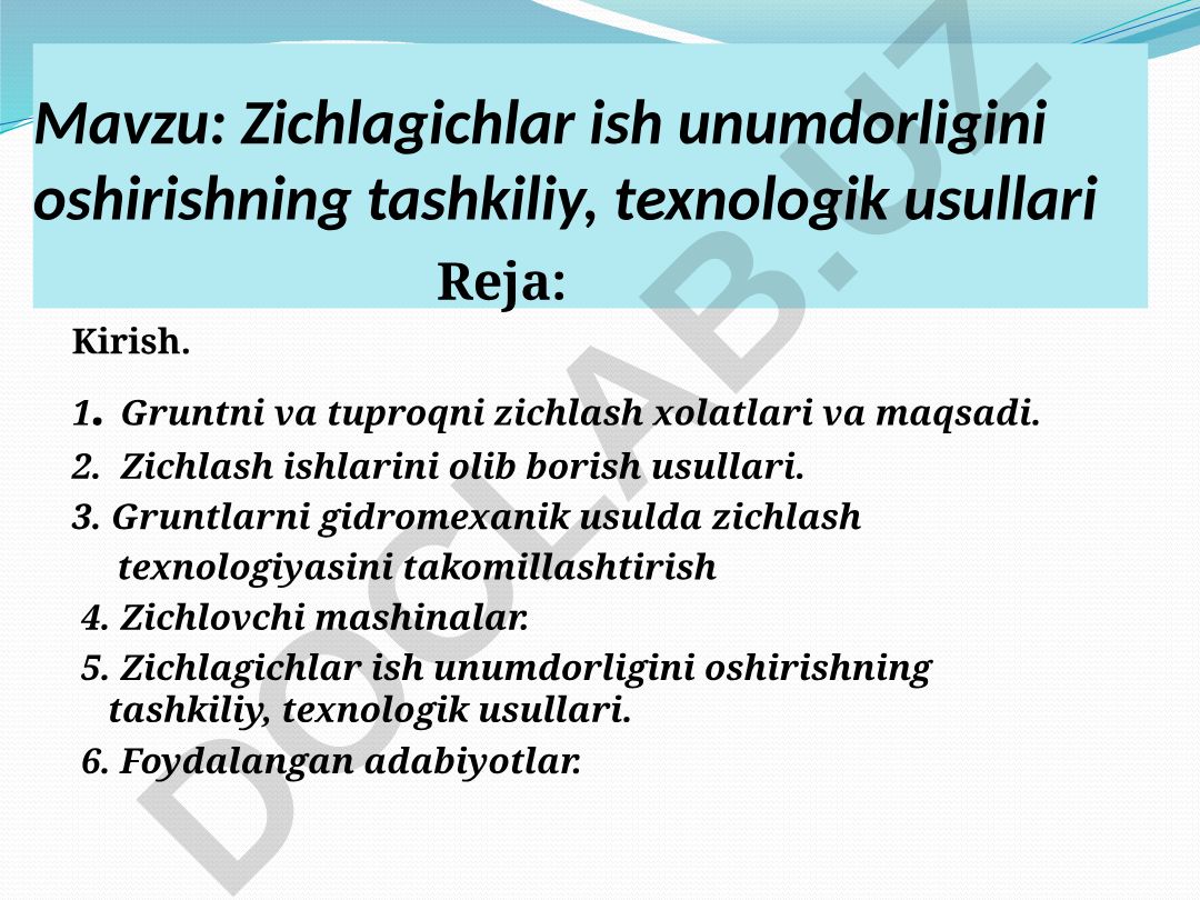 Zichlagichlar ish unumdorligini oshirishning tashkiliy, texnologik usullari