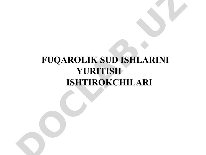 Fuqarolik sud ishlarini yuritish ishtirokchilari uchun tavsiya etiladigan adabiyotlar