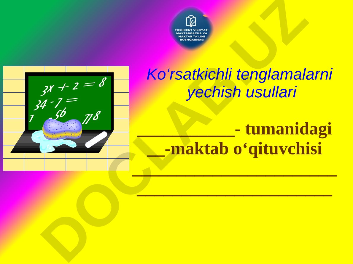 Ko'rsatkichli tenglamalarni yechish usullari