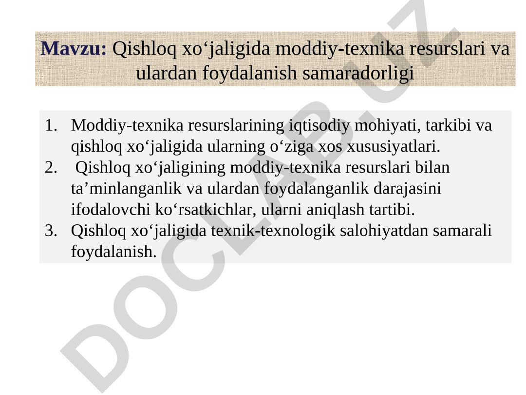 Qishloq xo‘jaligida moddiy-texnika resurslari va ulardan foydalanish samaradorligi