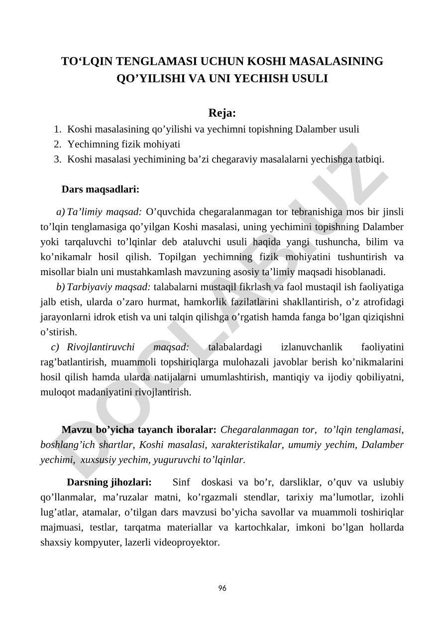 To'lqin tenglamasi uchun Koshi masalasining qo'yilishi va uni yechish usuli