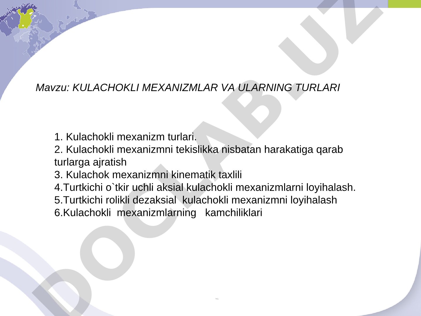KULACHOKLI MEXANIZMLAR VA ULARNING TURLARI