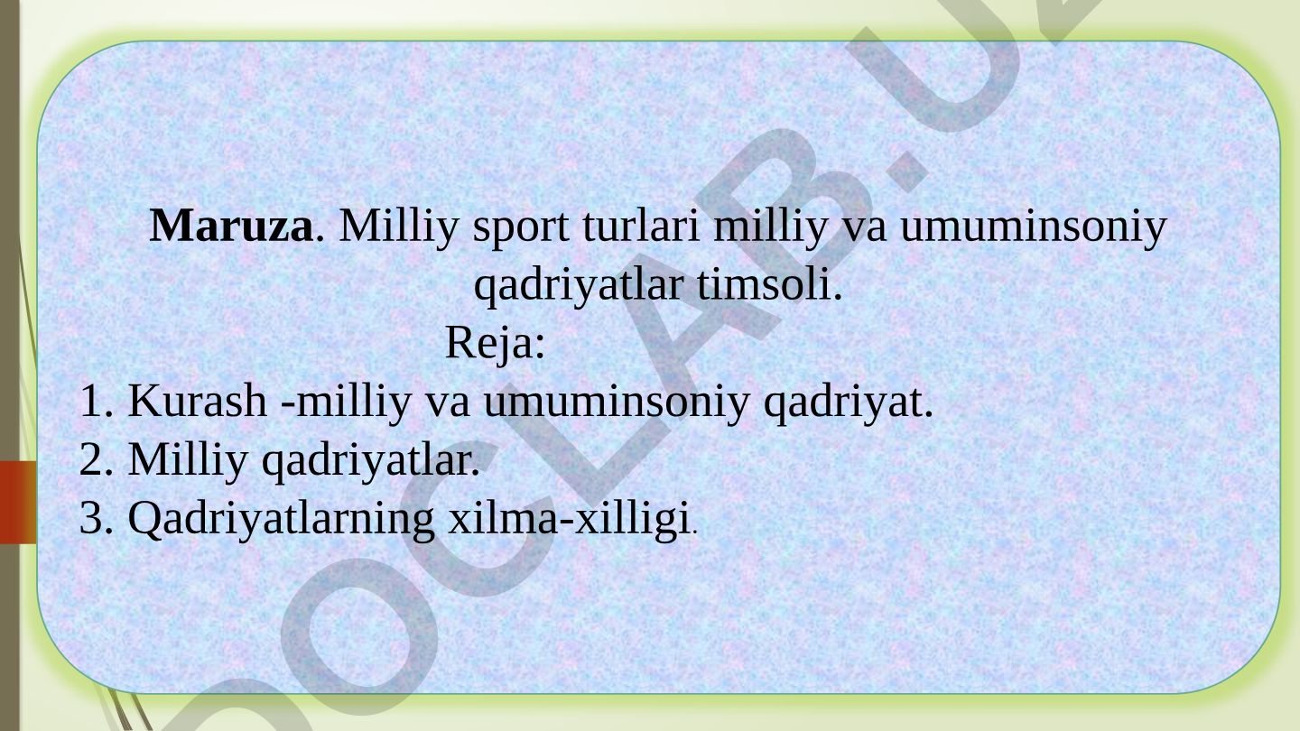 Milliy sport turlari milliy va umuminsoniy qadriyatlar timsoli