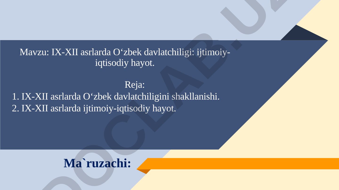 IX-XII asrlarda O‘zbek davlatchiligi: ijtimoiy-iqtisodiy hayot