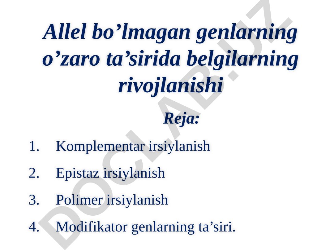 Allel bo'lmagan genlarning o'zaro ta'siri va belgilarning rivojlanishi