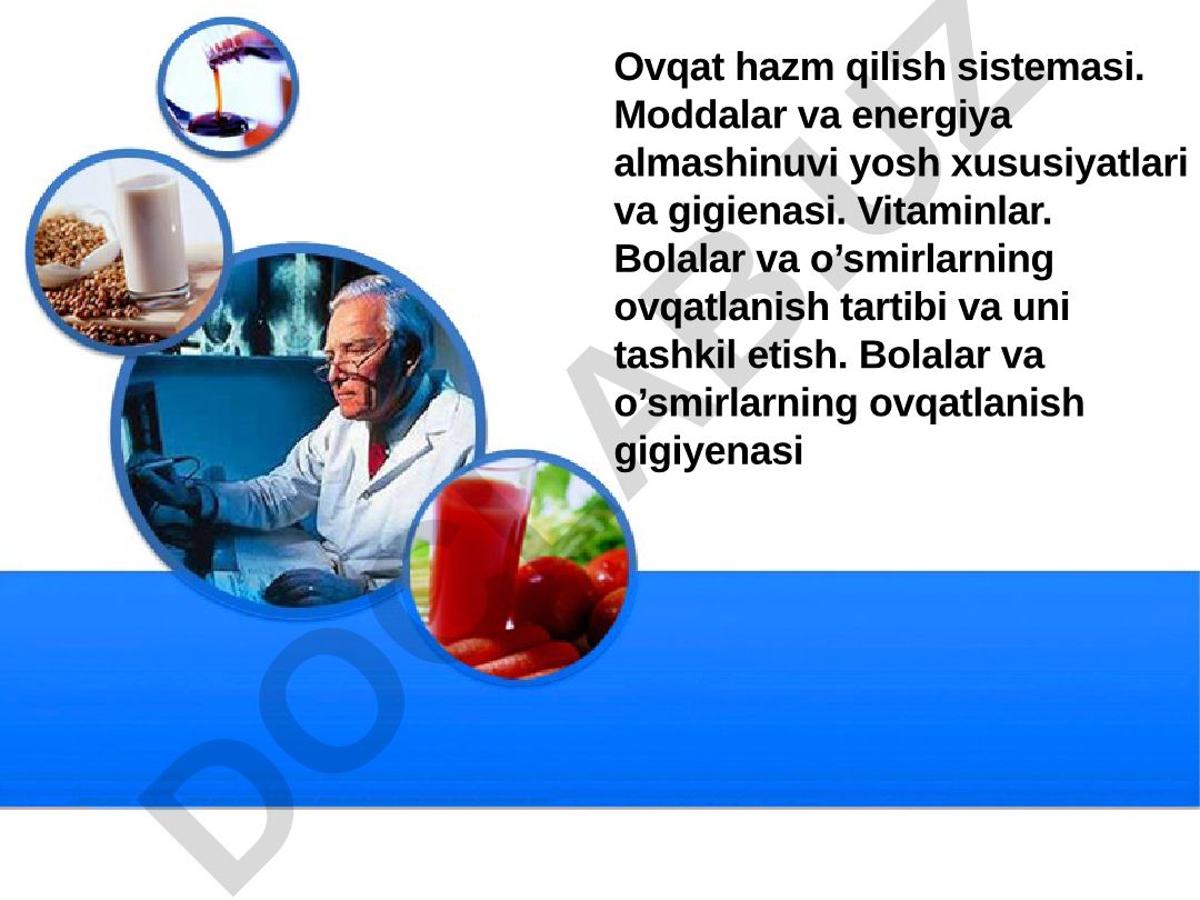 Ovqat hazm qilish sistemasi va bolalar ovqatlanishi